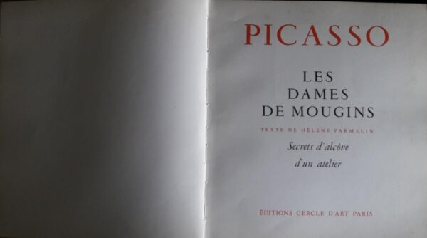 Picasso: Les Dames de Mougins, Secrets d' alcove d' un atelier (Petit un couché) - Image 2