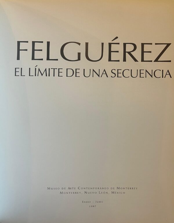 Felguérez: El límite de una secuencia - Image 2