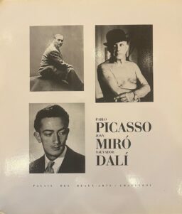 Picasso / Miró / Dalí