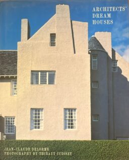 Architects' Dream Houses