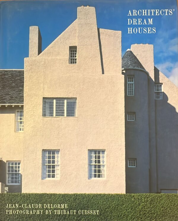 Architects' Dream Houses