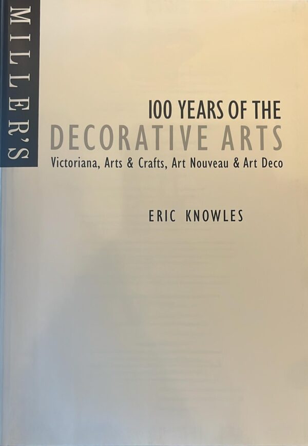 100 Years of the Decorative Arts: Victoriana, Arts & Crafts, Art Nouveau, & Art Deco - Image 2