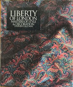 Liberty of London: Masters of style & decoration