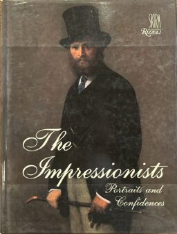 The Impressionists: Portraits and Confidences