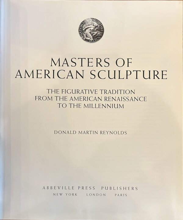Masters of American Sculpture: The Figurative Tradition from the American Renaissance to the Millennium - Image 2