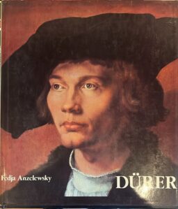 Dürer: His Art and life