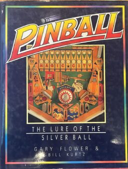 Pinball: The lure of the silver ball