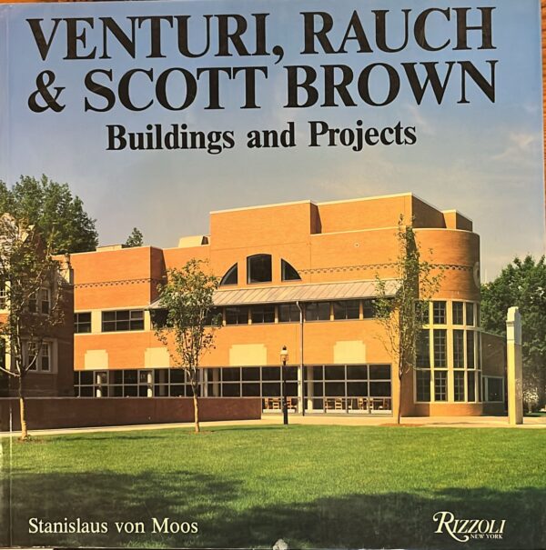 Venturi, Rauch & Scott Brown Buildings and Projects